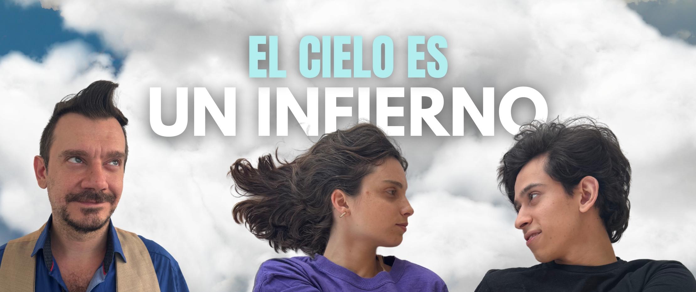 EL CIELO ES UN INFIERNO