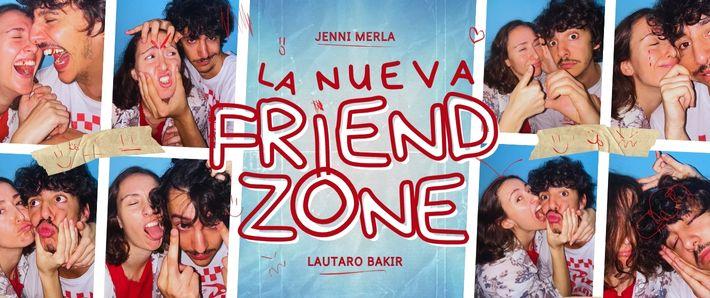 LA NUEVA FRIEND ZONE