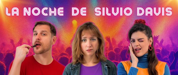 LA NOCHE DE SILVIO DAVIS