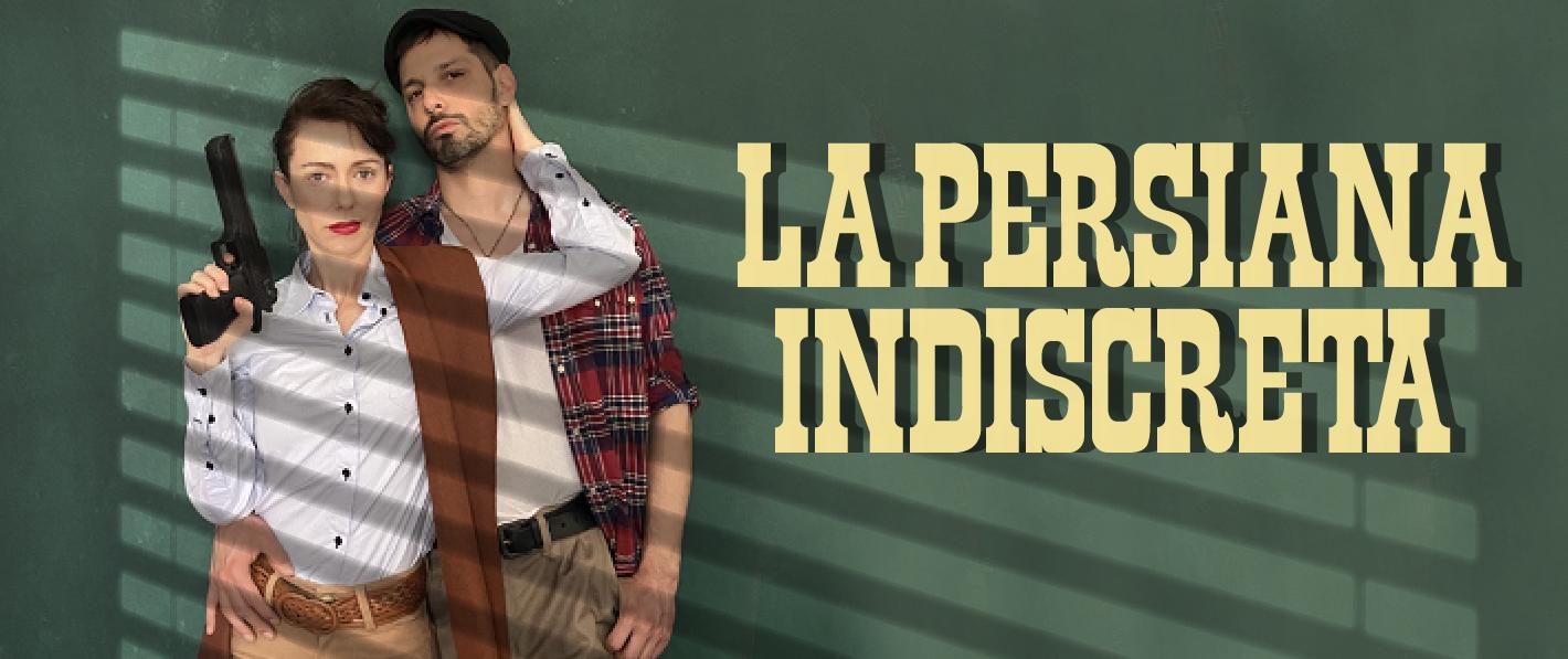 LA PERSIANA INDISCRETA
